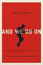 And We Go On: A Memoir of the Great War (Volume 229) (Carleton Library Serie...