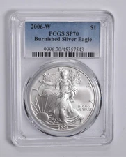2006-W BURNISHED SILVER EAGLE SP70 PCGS Blue Label