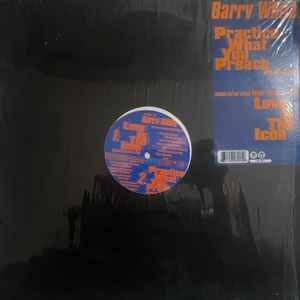Barry White - Practice What You Preach The RB Mixes / Love Is The  - G6244z