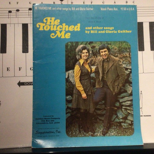 He Touched Me Bill and Gloria Gaither Piano And Vocal Songbook Gospel 1969 - Bild 1 von 9