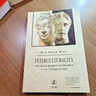 INTERCULTURALITA' RAM ADHAR MALL NUOVA PROSPETTIVA FILOSOFICA ECIG LIBRO RARO 