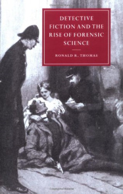 Detective Fiction and the Rise of Forensic Science (Cam - Paperback NEW Thomas,