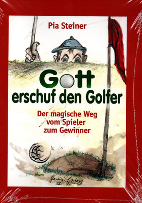 GOTT ERSCHUF DEN GOLFER - Pia Steiner BUCH - NEU