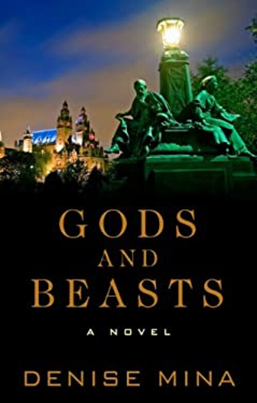 Gods and Beasts Hardcover Denise Mina