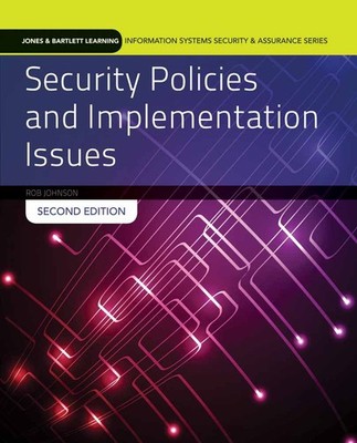 Security Policies and Implementation Issues: . (Jones & Bartlett Learning In...