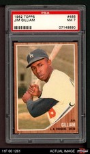 1962 Topps #486 Jim Gilliam Dodgers PSA 7 - NM