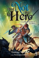 Crucible Of Sundered Loyalties | An Isekai Litrpg | Tommy Kerper (U. A.) | Buch