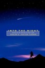 Into The Night Poems for The Traveler by Star Light 9780595470129 Paperback