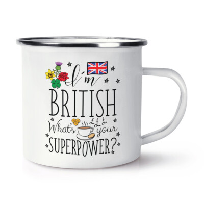 I'M Britisch Was Your Superpower Emaille Tasse Großbritannien Flagge Lustig