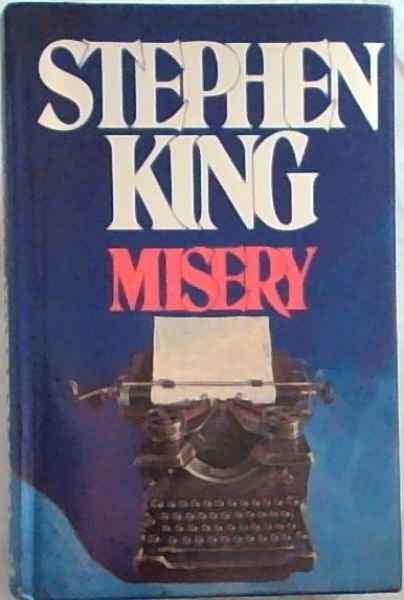 King, Stephen  .. MISERY