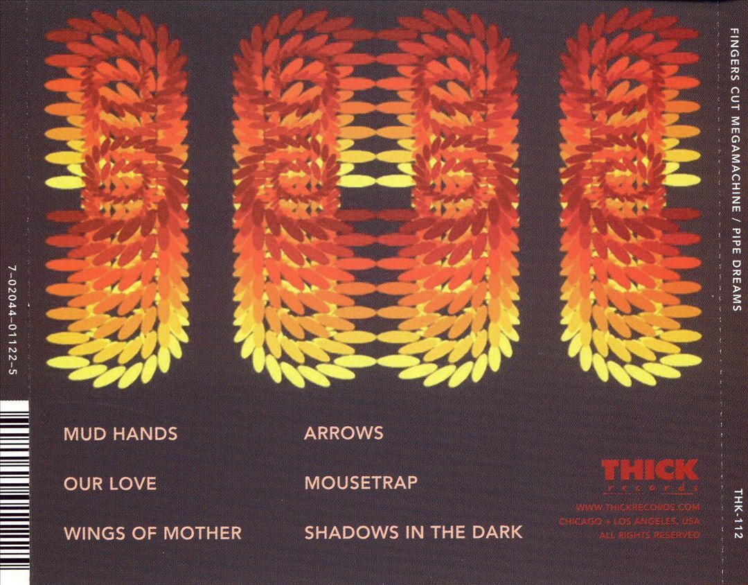 FINGERS CUT MEGAMACHINE PIPE DREAMS * NEW CD 702044011225 eBay