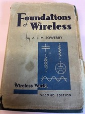 Foundations Of Wireless BY ALM SOWERBY 2ND EDITION 1938 RARE VINTAGE