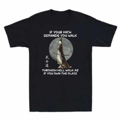 Samurai Warrior If Your Path Demands You Walk Through Hell Vintage Men's T-Shirt
