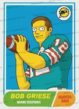 Bob Griese Homer's Heroes Simpsons 1968 Rookie Custom Trading Card Dolphins