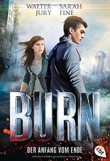BURN - Der Anfang vom Ende (Die Tate Archer-Reihe, Band ... | Buch | Zustand gut
