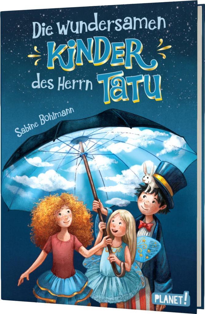 Die Wundersamen Kinder Des Herrn Tatu | Sabine Bohlmann | 2020 |