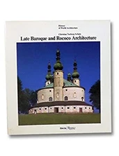 Late Baroque and Rococo Architecture Paperback Christian Norberg-