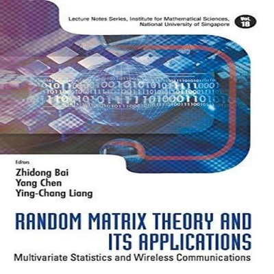 RANDOM MATRIX THEORY ITS APPLIC..(V18) BAI ZHIDONG Hardcover Worl