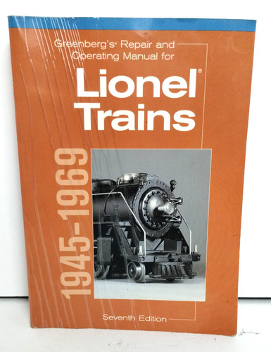 Greenberg's Repair & Operating Manual Lionel Trains 1945-1969 How to Fix Part #s