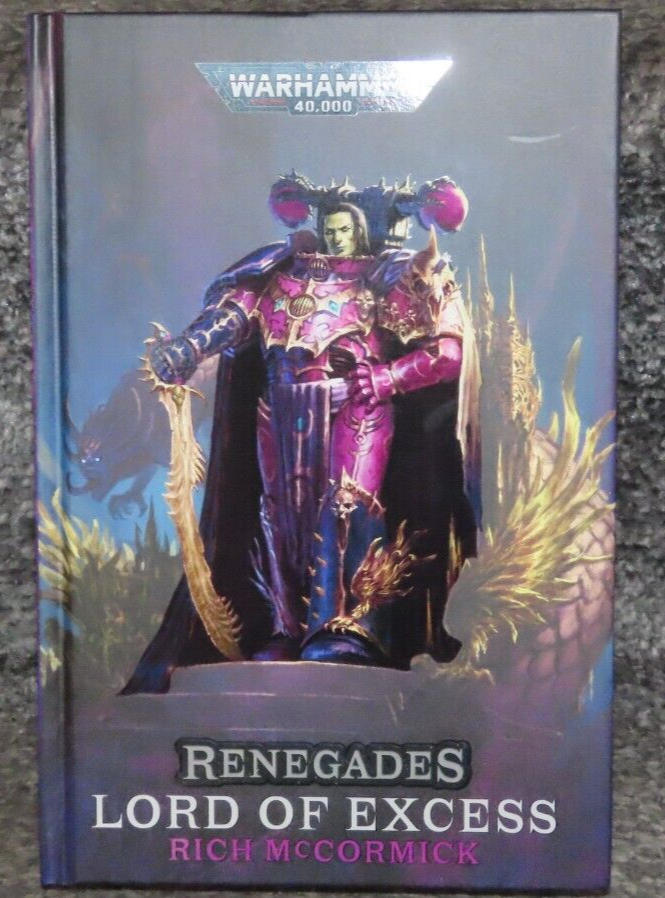 Black Library Renegades Lord of Excess Hardback Book Warhammer40k