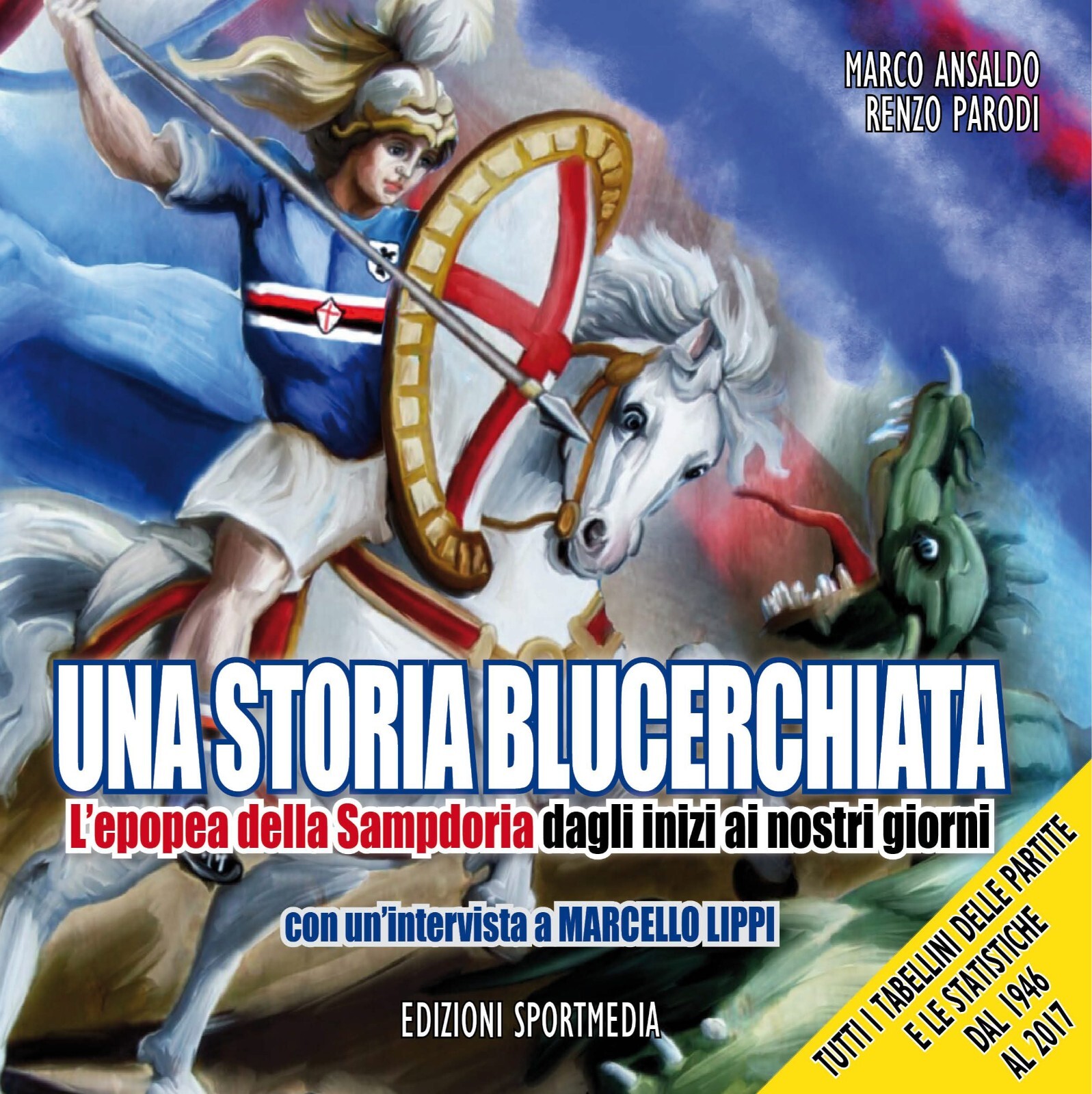 LIBRO SAMPDORIA - Una storia blucerchiata (Marco Ansaldo, Renzo Parodi)