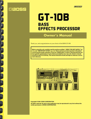 Boss GT-10B Bass Effects Processor 2-in-1 OWNER'S MANUAL