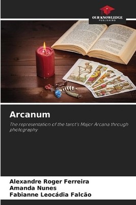 Arcanum by Alexandre Roger Ferreira Paperback Book