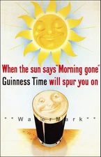 Sun Says Morning's Gone Guinness Drink Vintage Poster Print Retro Beer Advert