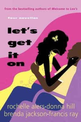 Lets Get It On - Paperback By Alers, Rochelle - ACCEPTABLE