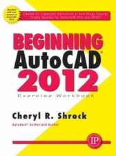 Beginning AutoCAD  2012 - Paperback, by Shrock Cheryl R. - Acceptable n