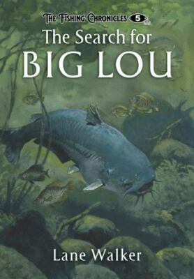The Search For Big Lou by Lane Walker