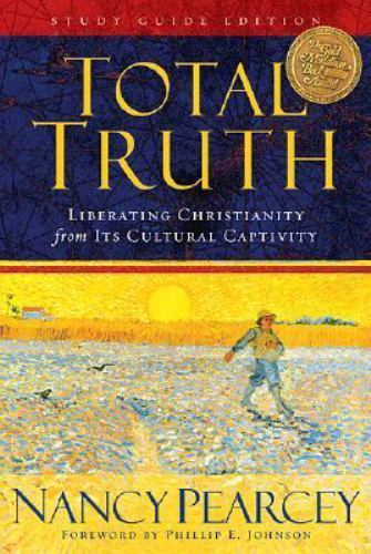 Total Truth: Liberating Christianity from Its Cultural Captivity [Study Guide Ed - Imagen 1 de 1