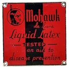 VINTAGE MOHAWK LIQUID LATEX AID TO DISEASE PREVENTION PORCELAIN SIGN OIL GAS