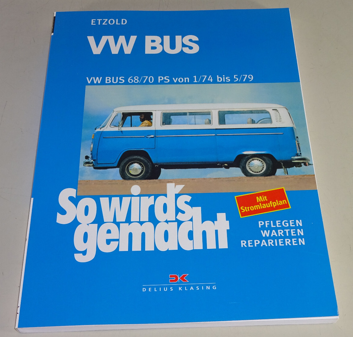 Repair Manual VW Bus T2 Bulli - 60/70 HP - Years 1974 To 1979