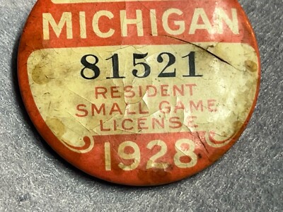 1930 Michigan Resident Small Game License Pin Back Button Tag w