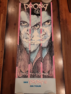 PRONG  BEG TO DIFFER 1990 ORIGINAL PROMO ON TOUR POSTER  ROLLED 39x15 1/2