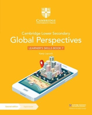 Cambridge Lower Secondary Global Perspectives Learner's Skills Book 7 with Digit
