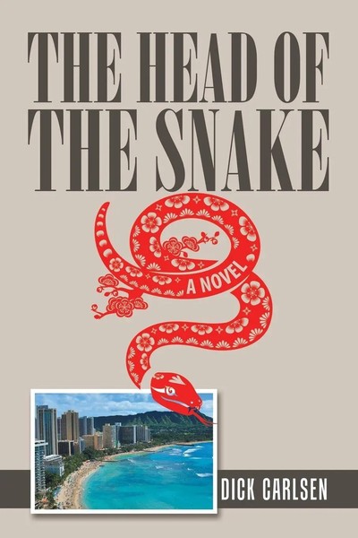 The Head Of The Snake A Novel Dick Carlsen Taschenbuch Kartoniert / Broschiert-image