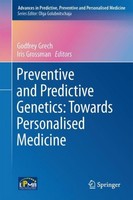 Preventive And Predictive Genetics: Towards Personalised Medicine Godfrey Grech