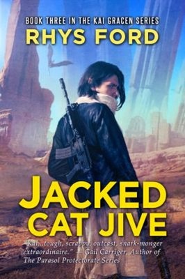 Jacked Cat Jive Paperback Rhys Ford