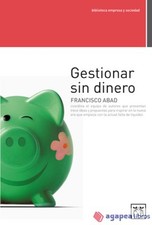Gestionar Sin Dinero = Manage Without Mon…