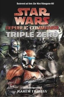Star Wars - Republic Commando: Triple Zero, Bd.2 vo... | Buch | Zustand sehr gut