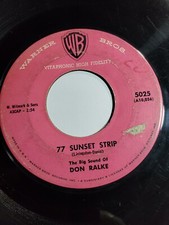 Don Ralke - 77 Sunset Strip / Sebastian - WB 45 RPM GOOD+ F36A Don Ralke - 77 Sunset Strip / Sebastian - WB 45 RPM GOOD+ F36A