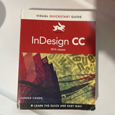 InDesign CC: 2014 Release for Windows and Macintosh [Visual Quickstart Guide]