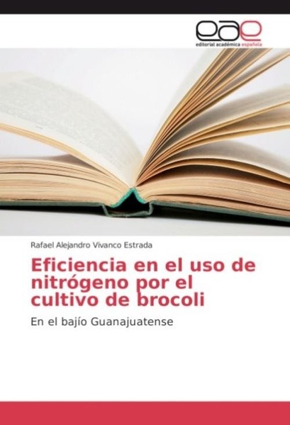 Eficiencia En El Uso De NitróGeno Por El Cultivo De Brocoli Rafael Alejandro Viv-image