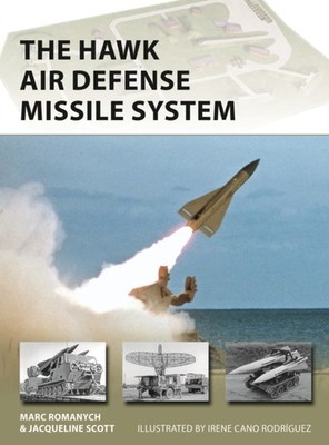 HAWK AIR DEFENSE MISSILE SYSTEM by Marc Romanych Paperback Self Help Business
