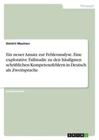 Ein Neuer Ansatz Zur Fehleranalyse. Eine Explorative Fallstudie Zu Den HäUfigste