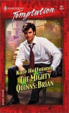 The Might Quinns : Brian Mass Market Paperbound Kate Hoffmann