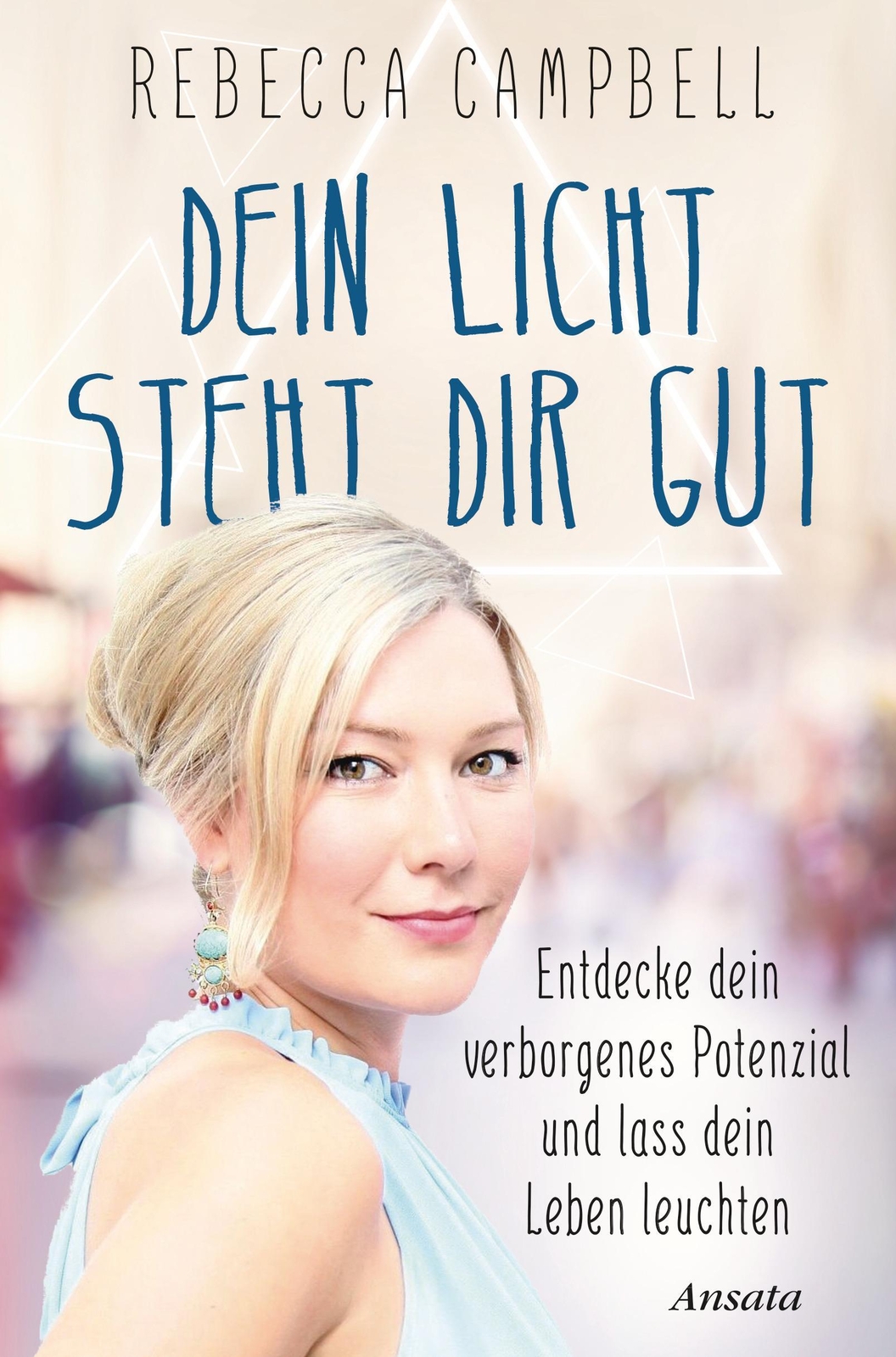 Thumbnail - Dein Licht Steht Dir Gut Rebecca Campbell 9783778775189
