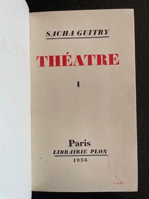 Sacha GUITRY : Théâtre 1 & 2 (Plon, 1934-1936) - Edition Originale reliée - Photo 1/4